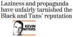 "Lazyness and propaganda": something Kevin Myers knows a lot about