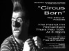 Circus Born at The Patriot Inn, Kilmainham, Free. 8.30pm Thursday Feb 10th.